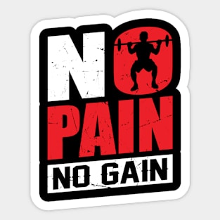 no pain no gain Sticker